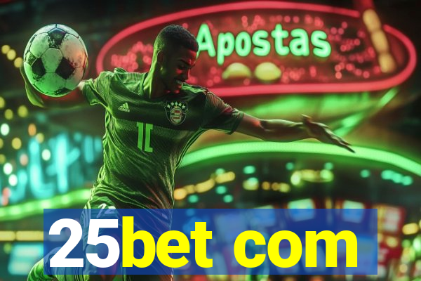 25bet com